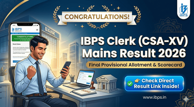 IBPS Clerk CSA XV Mains Result 2026 Download Link